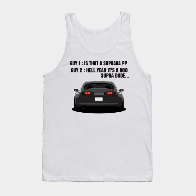 A80 Supra Tank Top by MOTOSHIFT